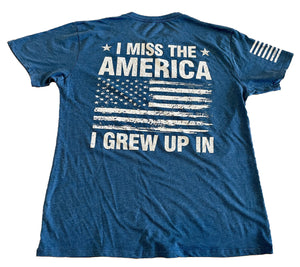 I Miss The America I Grew Up In Unisex T-shirt