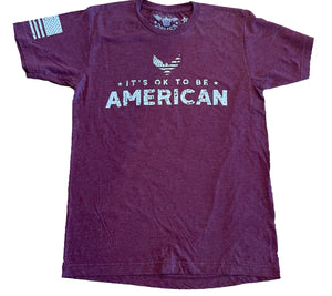 It's OK to Be American Burgundy Unisex T-shirt
