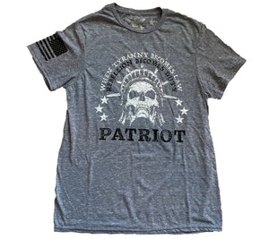 Patriot - When Tyranny Becomes Law Unisex T-shirt