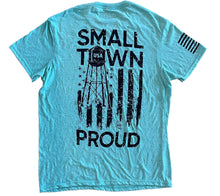 Load image into Gallery viewer, Small Town Proud Unisex T-shirt