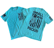 Load image into Gallery viewer, Small Town Proud Unisex T-shirt